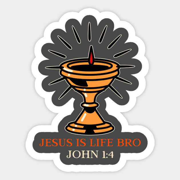 Jesus Is Life Bro Sticker by Abound Apparel